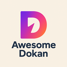 Awesome Dokan: Ultimate Dokan Vendor Dashboard Experience