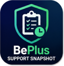 BePlus Support Snapshot