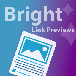 Bright Link Previews