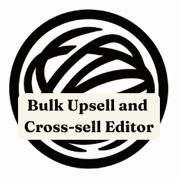 Bulk Upsell &amp; Cross-Sell Editor