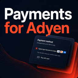 Digital Apps Payments for Adyen