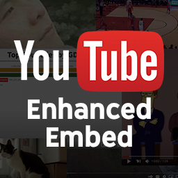 Enhanced YouTube Embed