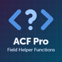 Field Helper Functions For ACF Pro