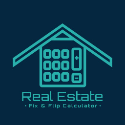 Real Estate Fix &amp; Flip Calculator