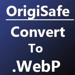 OrigiSafe — Advanced Image Optimizer (WebP) — Keep Originals Safe