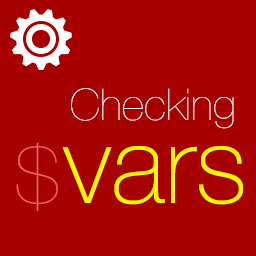 Checking Variables (Dev. Tool)
