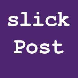 Slick Post