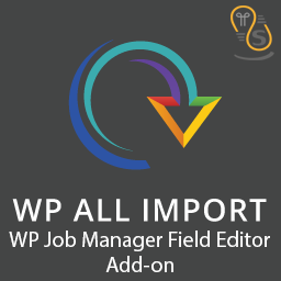 WP All Import – WP Job Manager Field Editor Add-On