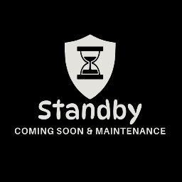 Standby – Coming Soon &amp; Maintenance