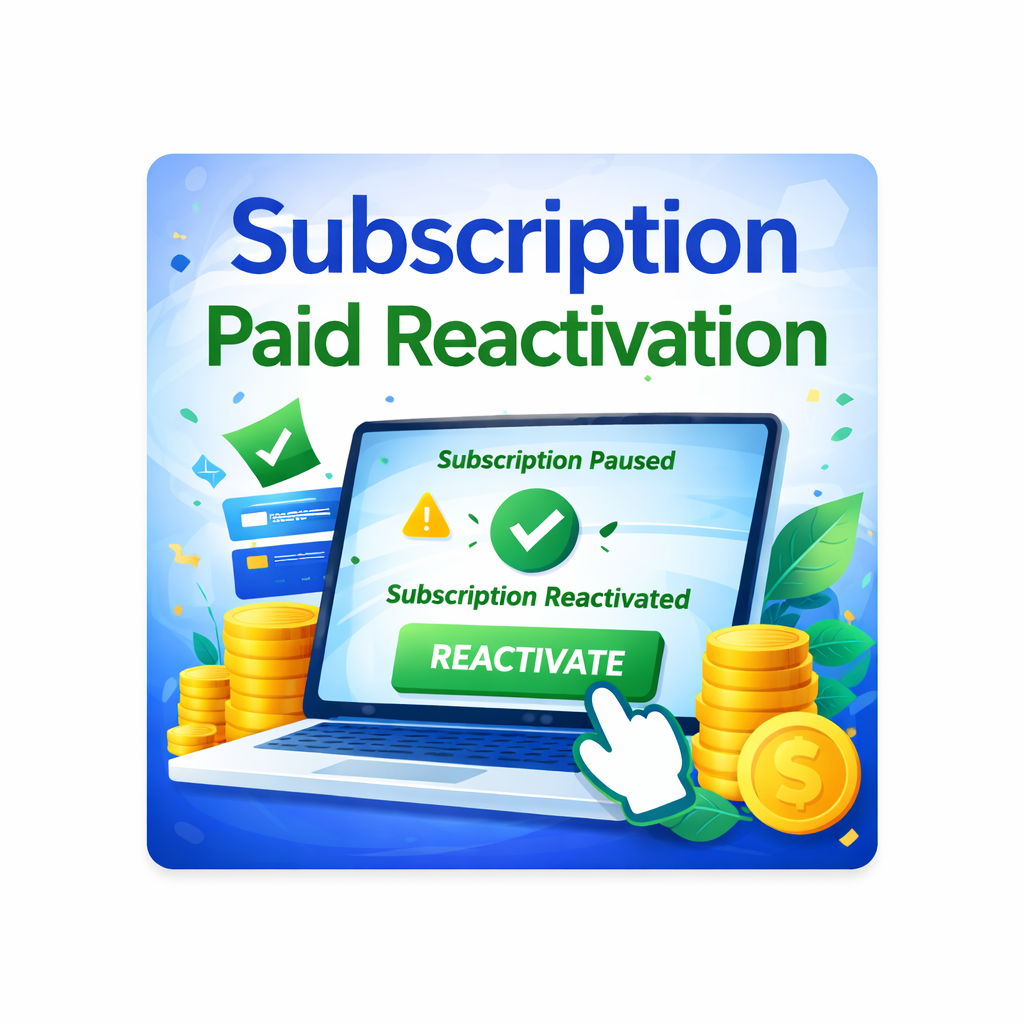 Subscription Paid Reactivation