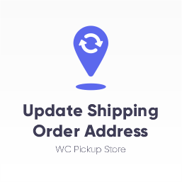 Update Shipping Order Address – WC Pickup Store
