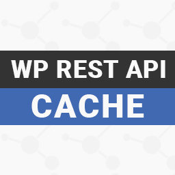 WP REST API Cache