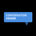 Conversation Viewer â Display Chat Bubbles