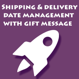 Shipping & Delivery Date management with gift message