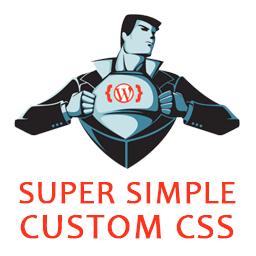 Super Simple Custom CSS