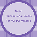 Defer Transactional Emails for WooCommerce